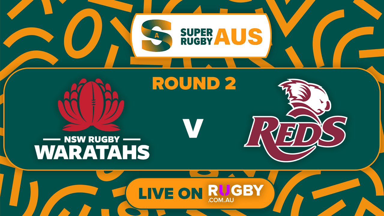 Super Rugby Aus: Waratahs v Reds
