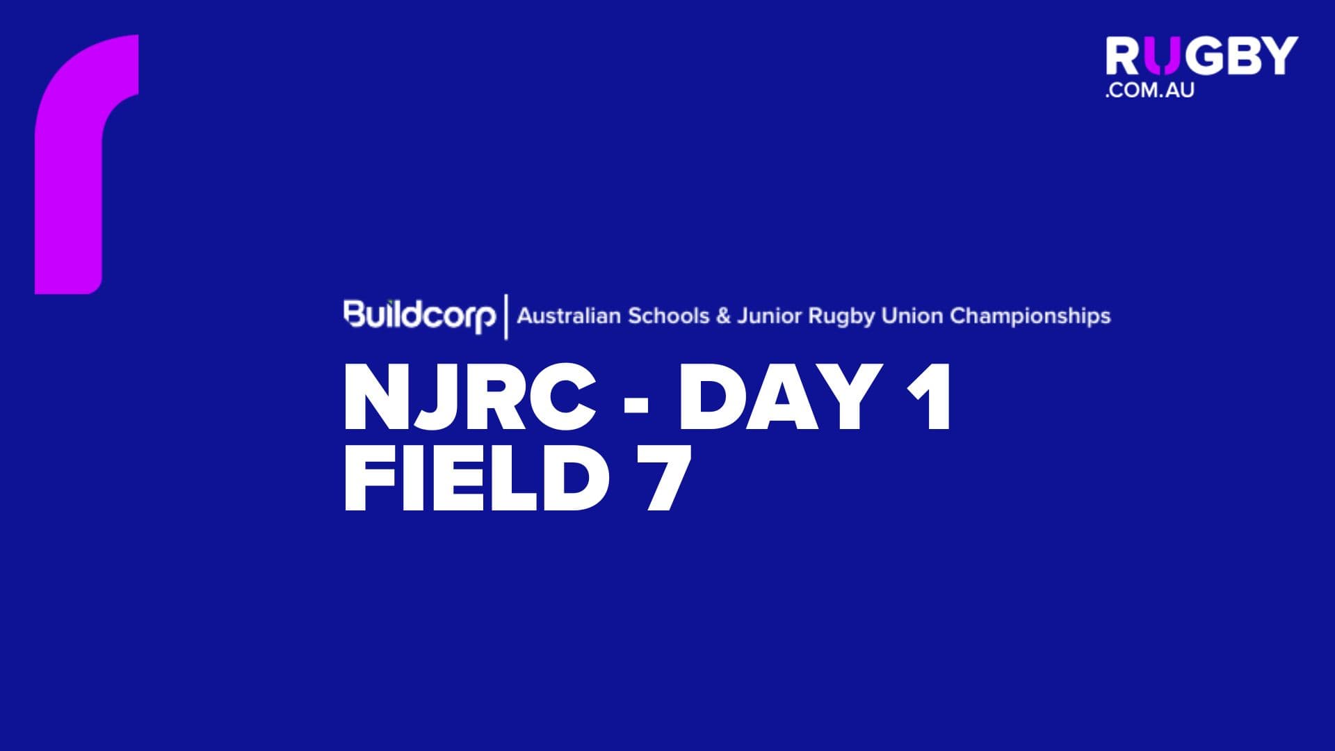 Day 1 - Field 7 - Buildcorp Australian Schools & Junior Rugby Union Championships