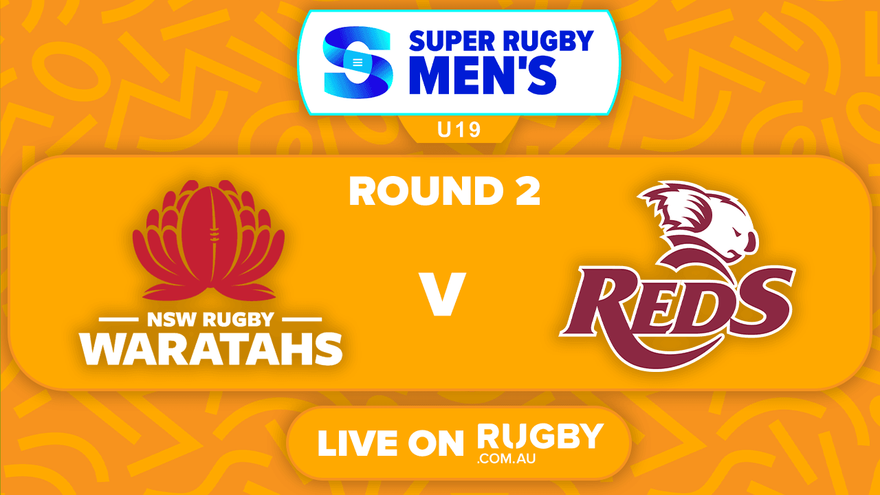 Super Rugby U19: Waratahs v Reds