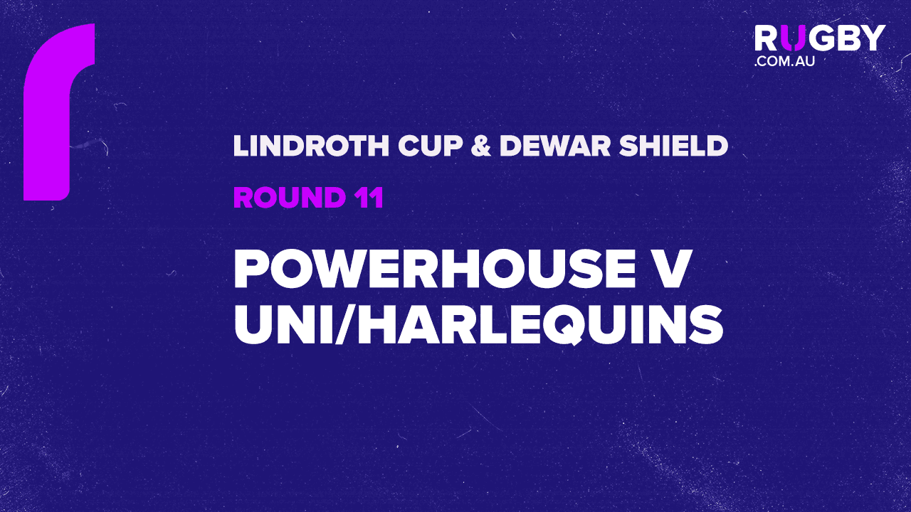 Rugby Vic - Round 11 - Powerhouse v Uni/Harlequins