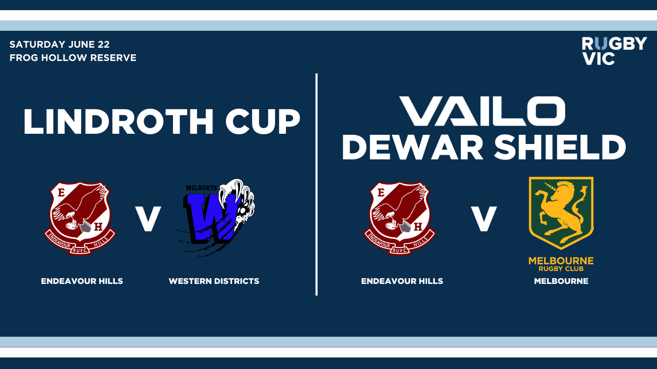 Round 9, 2024 VAILO Dewar Shield – Endeavour Hills V Melbourne Unicorns and Round 4, Lindroth Cup - Endevour Hills v Western Districts