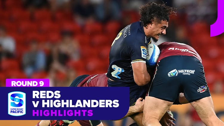 Reds v Highlanders Highlights | Round 9 | SRP 2024